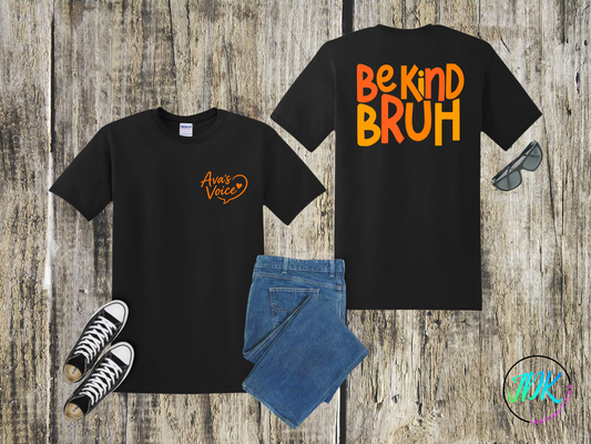 Be Kind, Bruh Tee