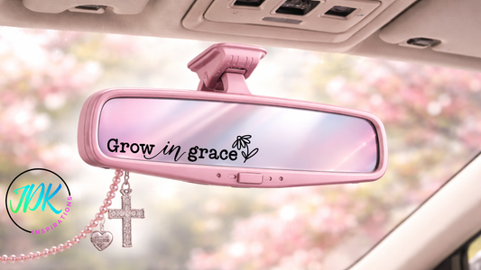 Grow In Grace Rearview Mirror Decal