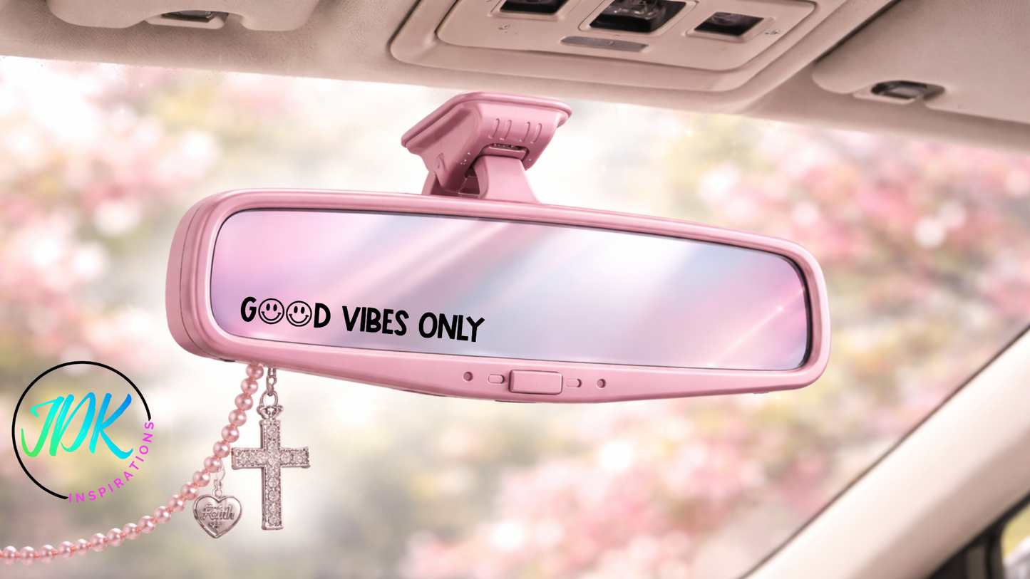 Good Vibes Only Rearview Mirror Decal