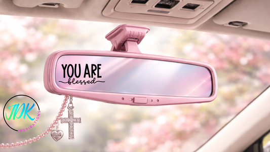 You Are Blessed Rearview Mirror Decal