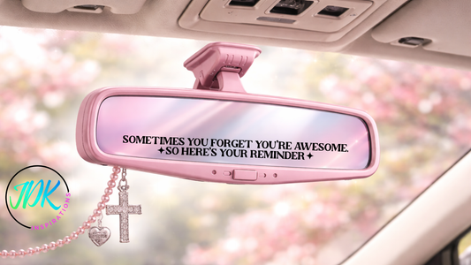 You’re Awesome Rearview Mirror Decal