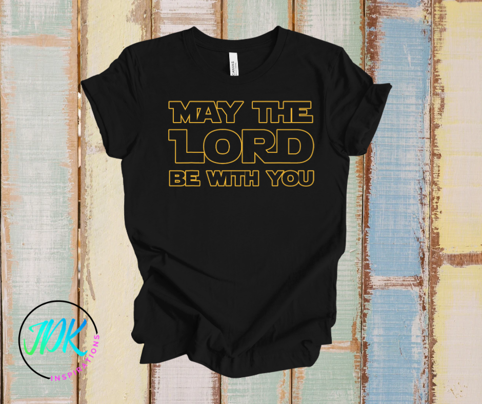 May The Lord Be With You